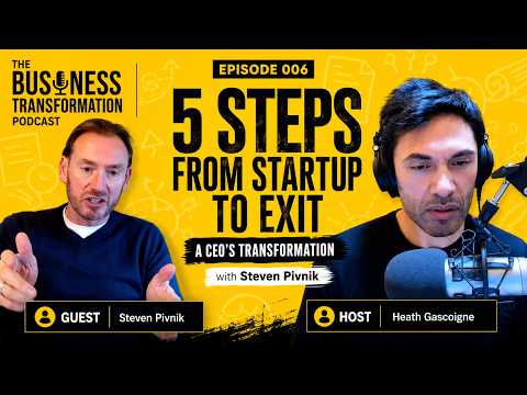 Steven Pivnik-5 Steps from Startup to Exit. A CEO's Transformation Steven Pivnik-5 Steps from Startup to Exit. A CEO's Transformation